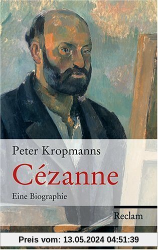 Cézanne: Eine Biografie