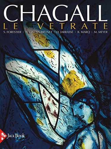 Chagall. Le vetrate (I contemporanei) von Jaca Book