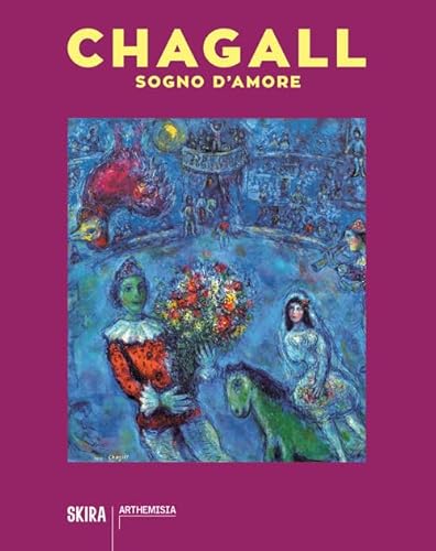 Chagall. Sogno d'amore (Arte moderna) von Skira