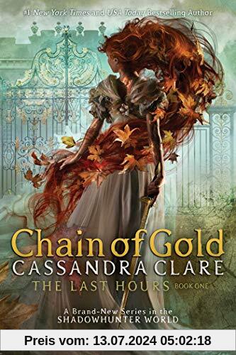 Chain of Gold (Volume 1) (The Last Hours)