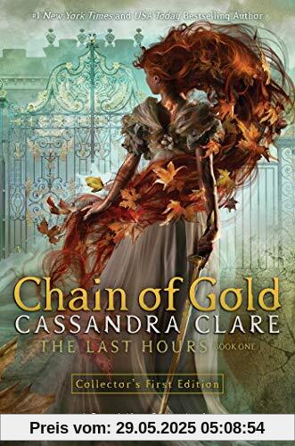 Chain of Gold (Volume 1) (The Last Hours, Band 1)