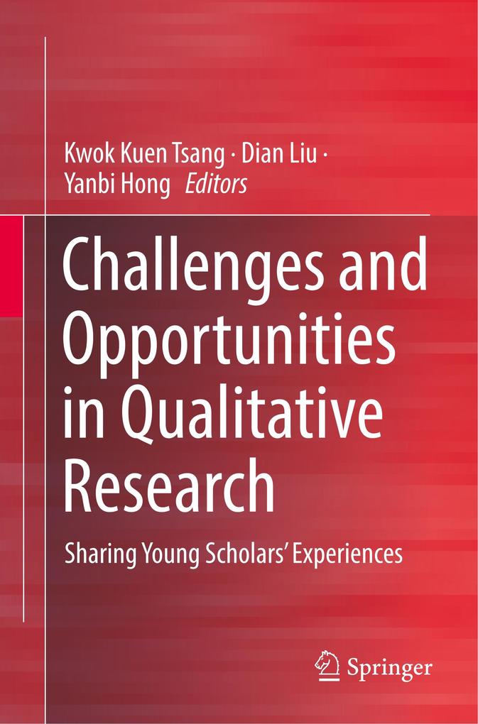 Challenges and Opportunities in Qualitative Research von Springer Nature Singapore