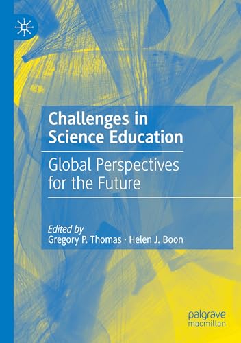 Challenges in Science Education: Global Perspectives for the Future von Palgrave Macmillan