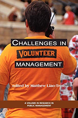 Challenges in Volunteer Management (Research in Public Management) von Information Age Pub Inc