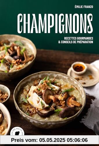 Champignons: Recettes gourmandes et conseils de préparation