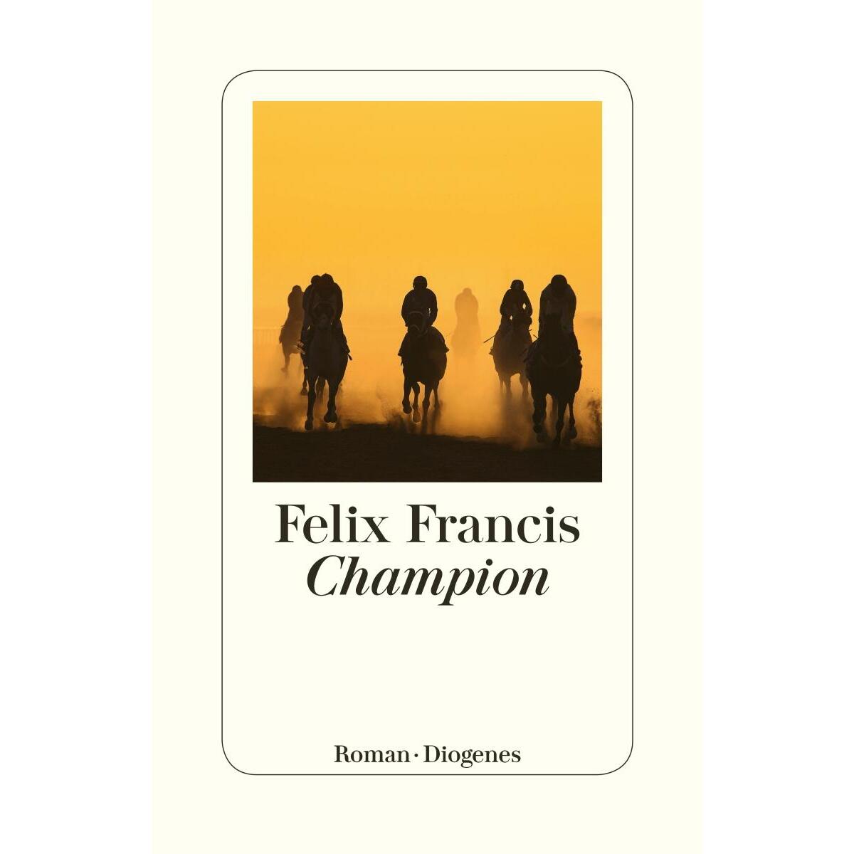 Champion von Diogenes Verlag AG