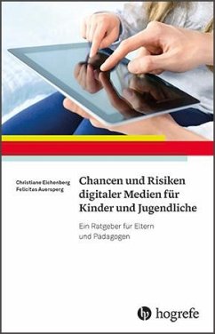 Chancen und Risiken digitaler Medien für Kinder und Jugendliche von Hogrefe Verlag