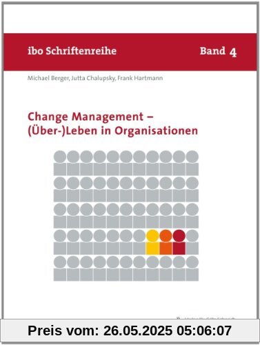 Change Management - (Über-) Leben in Organisationen