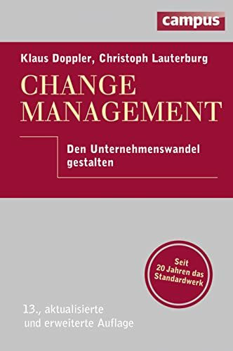 Change Management: Den Unternehmenswandel gestalten, plus E-Book inside (ePub, mobi oder pdf)