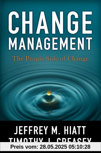 Change Management: The People Side of Change