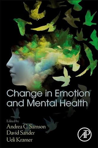 Change in Emotion and Mental Health von Academic Press