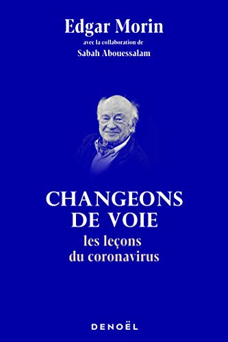 Changeons de voie: Les leçons du coronavirus
