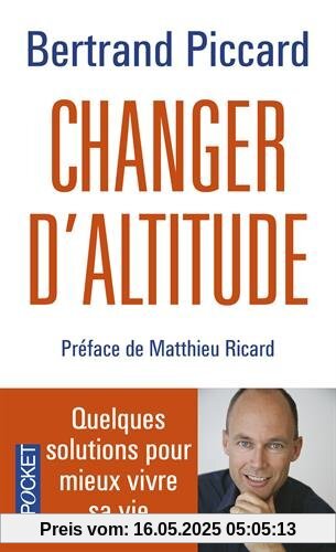Changer d'altitude : Quelques solutions pour mieux vivre sa vie