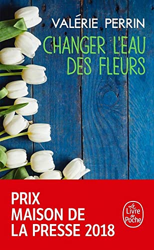 Valerie Perrin Changing Water Flowers Taschenbuch, 24 April 2019: Roman von Hachette