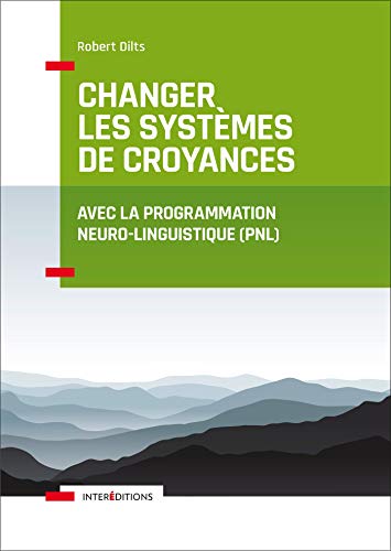 Changer les systèmes de croyances avec la PNL