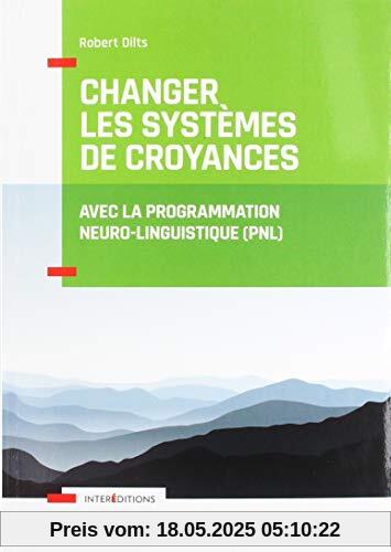 Changer les systèmes de croyance avec la PNL