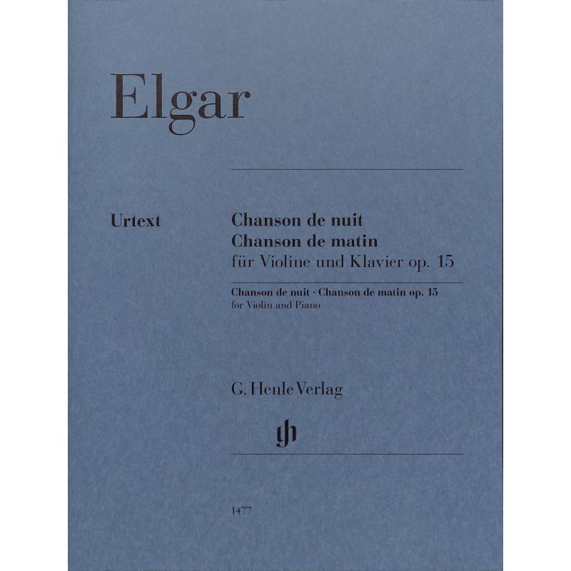 Chanson de nuit op 15/1 + Chanson de matin op 15/2