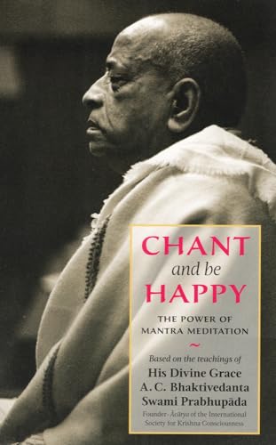 Chant and Be Happy: The Power of Mantra Meditation von BBT