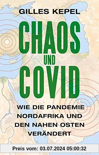 Chaos und Covid: Wie die Pandemie Nordafrika und den Nahen Osten verändert