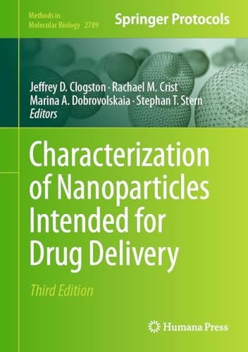 Characterization of Nanoparticles Intended for Drug Delivery (Methods in Molecular Biology, 2789, Band 2789) von Humana