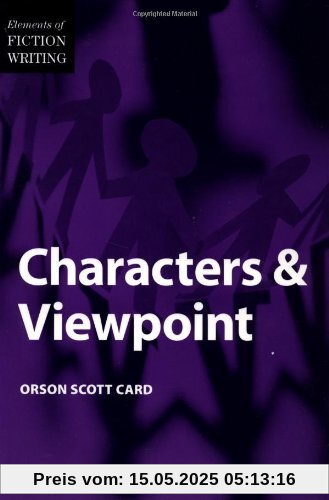 Characters and Viewpoint (Elements of Fiction Writing)