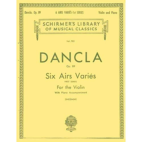 Charles Dancla Six Airs Varies (First Series) Op.89 Vln von G. Schirmer
