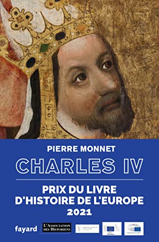 Charles IV: Un empereur en Europe von FAYARD