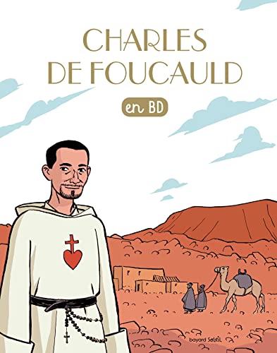Charles de Foucauld en BD von BAYARD SOLEIL