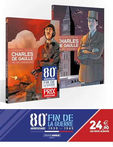 Charles de Gaulle - Pack 80 ans de la guerre 39/45 - vol. 02 et 03: Tome 2, 1939-1940 : L'homme qui a dit non ; Tome 3, 1944-1945 : L'heure de vérité von BAMBOO