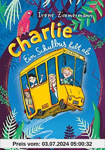 Charlie – Ein Schulbus hebt ab