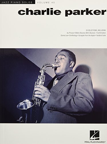 Charlie Parker: Jazz Piano Solos Series Volume 40