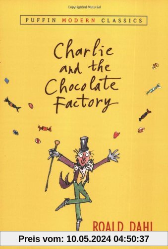 Charlie and the Chocolate Factory (Puffin Modern Classics)