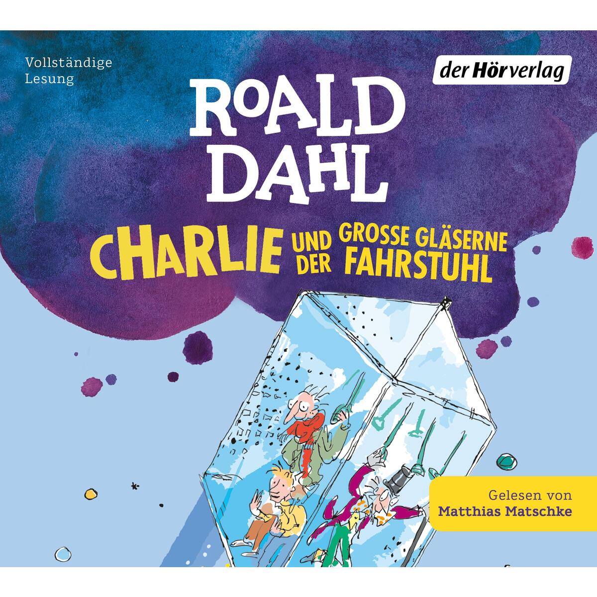 Charlie und der große gläserne Fahrstuhl Charlie und der große gläserne Fahrstuhl von Hoerverlag DHV Der