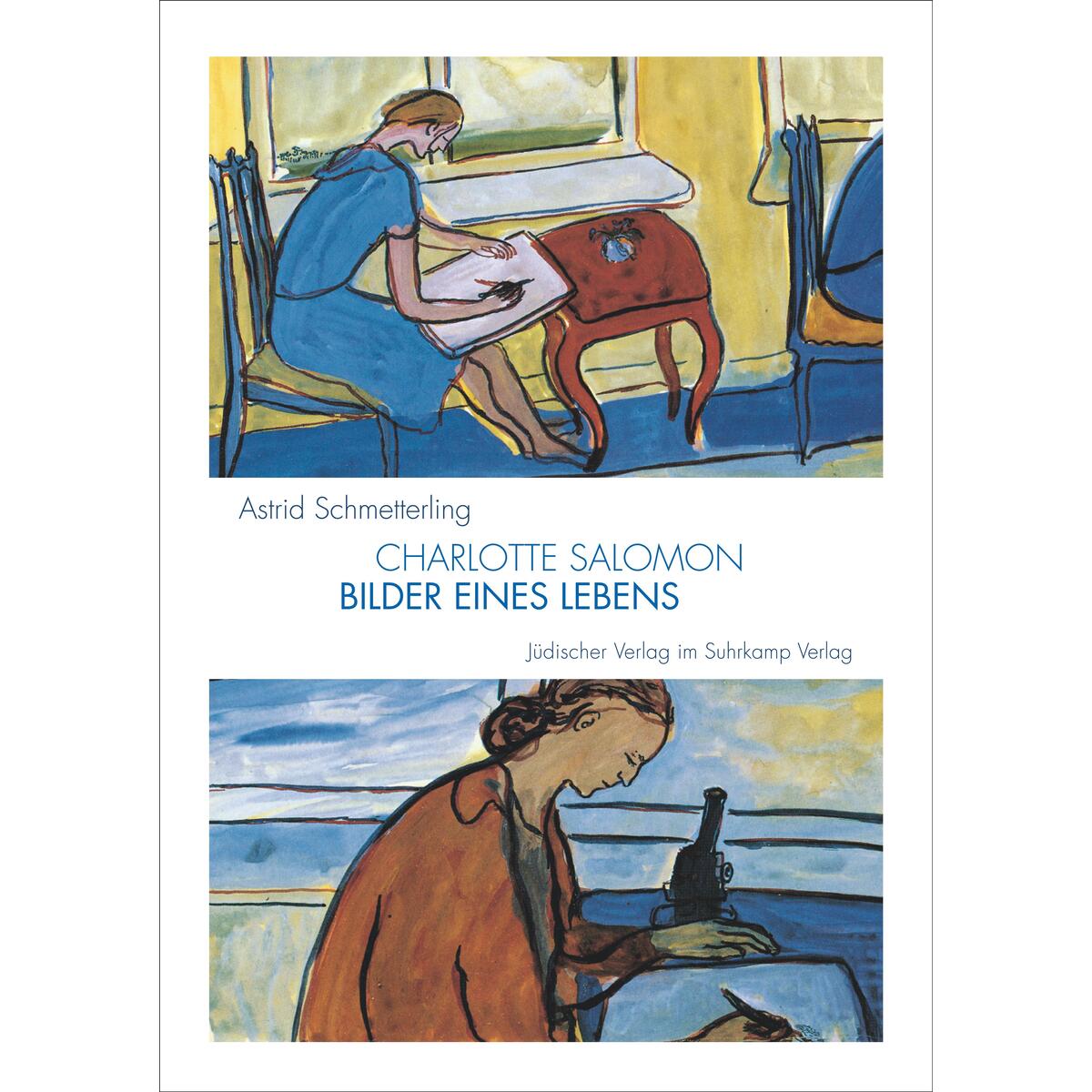 Charlotte Salomon Charlotte Salomon von Juedischer Verlag