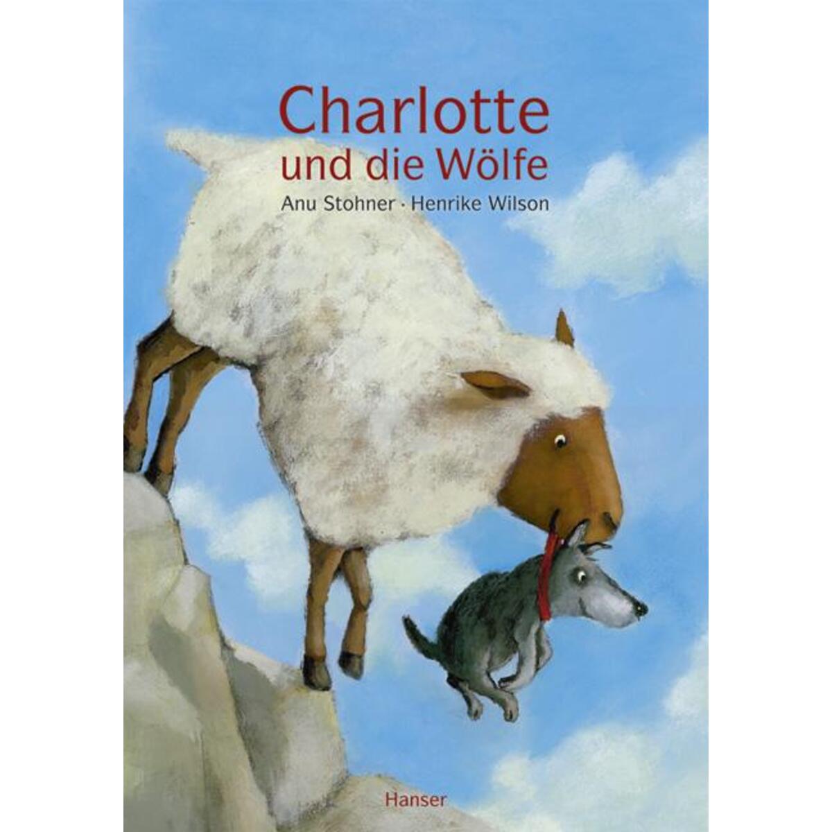 Charlotte und die Wölfe Charlotte und die Wölfe von Carl Hanser Verlag