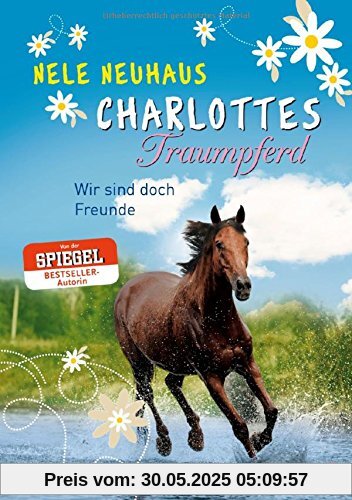 Charlottes Traumpferd, Band 5: Wir sind doch Freunde