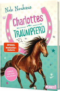 Charlottes Traumpferd / Charlottes Traumpferd Bd.1 von Planet! in der Thienemann-Esslinger Verlag GmbH