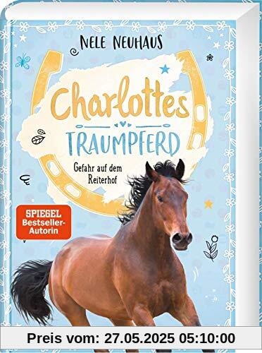 Charlottes Traumpferd 2: Gefahr auf dem Reiterhof Charlottes Traumpferd 2: Gefahr auf dem Reiterhof