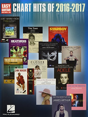 Chart Hits Of 2016-2017 -With Notes & Tab Book- (For Easy Guitar): Noten