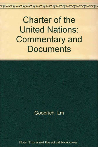 Charter of the United Nations: Commentary and Documents