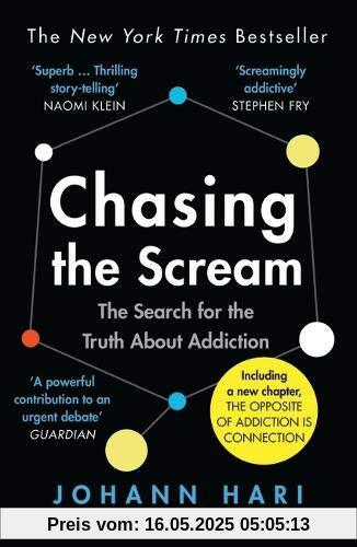 Chasing the Scream: The Search for the Truth About Addiction