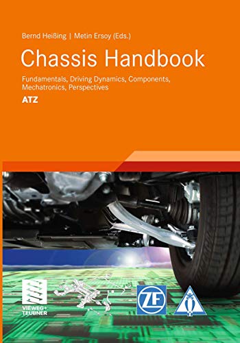 Chassis Handbook: Fundamentals, Driving Dynamics, Components, Mechatronics, Perspectives (ATZ/MTZ-Fachbuch) von Vieweg+Teubner Verlag