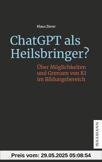 ChatGPT als Heilsbringer? Über Möglichkeiten und Grenzen von KI im Bildungsbereich