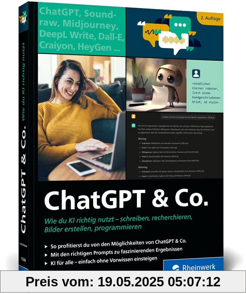 ChatGPT u. Co.: Das neue Workbook zum Thema KI – mit vielen Praxisbeispielen zum Texten und Coden, zur Wissensrecherche und Bildgestaltung. Ausgabe 2024 ChatGPT u. Co.: Das neue Workbook zum Thema KI – mit vielen Praxisbeispielen zum Texten und Coden, zur Wissensrecherche und Bildgestaltung. Ausgabe 2024