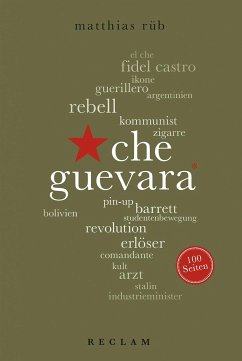 Che Guevara. 100 Seiten von Reclam, Ditzingen