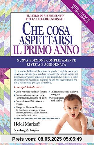 Che cosa aspettarsi il primo anno. Nuova ediz. (Varia)
