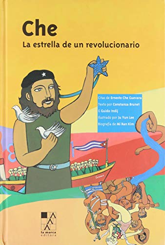 Che: la estrella de un revolucionario von La Marca