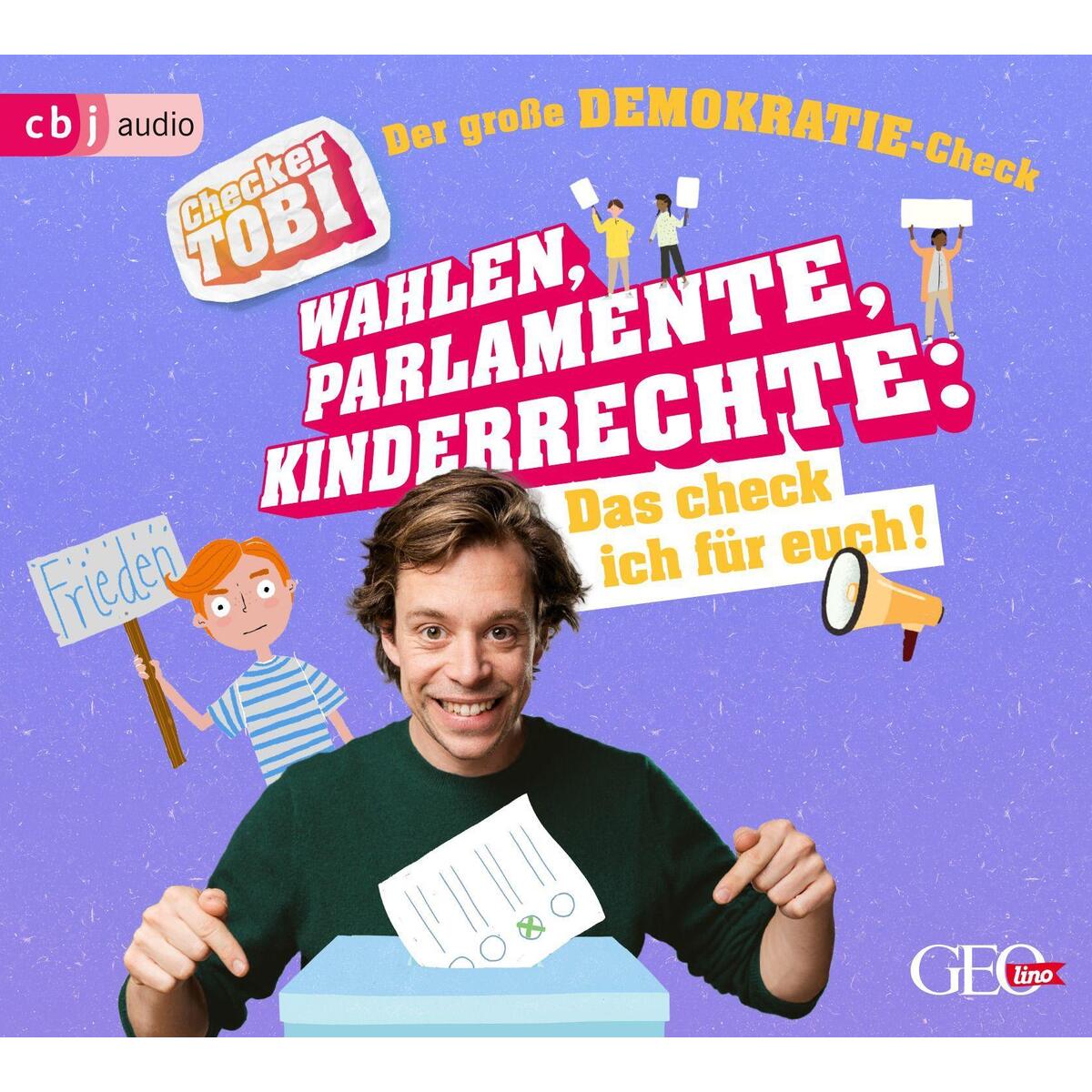 Checker Tobi - Der große Demokratie-Check: Wahlen, Parlamente, Kinderrechte - Da... von cbj audio
