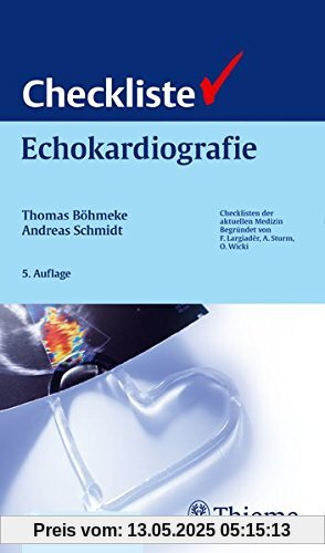 Checkliste Echokardiografie (Reihe, CHECKLISTEN MEDIZIN)