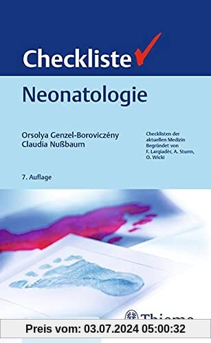 Checkliste Neonatologie (Checklisten Medizin)